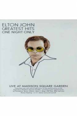 Elton John : Greatest Hits Live at Madison Square